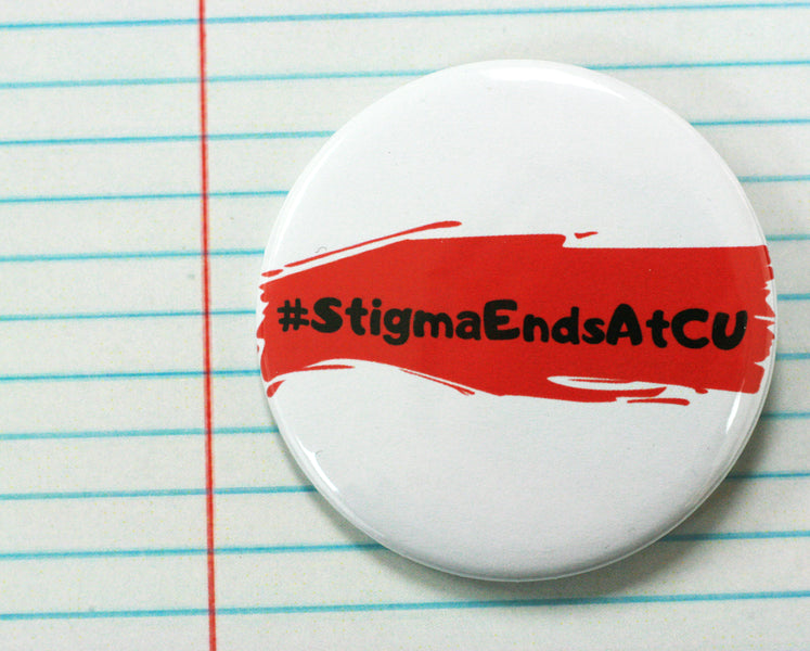 #StigmaEndsAtCU Substance Abuse and Addiction Campaign | Custom Buttons to End Stigma at Carleton University