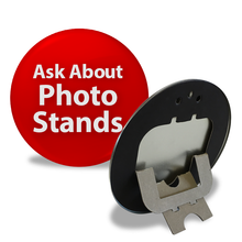 Ask about photo stands for 6 inch round buttons