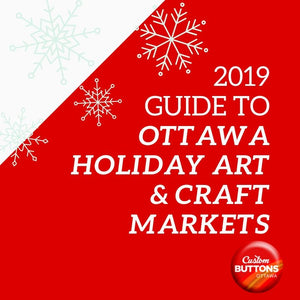 Guide to 2019 Holiday Art & Craft Markets Ottawa
