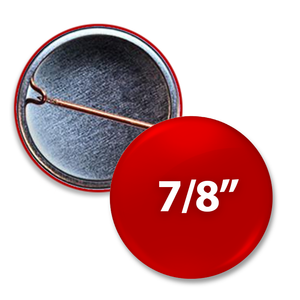 7/8 inch Custom Round Button, the smallest buttons available