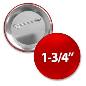 1-3/4" Custom round pinback button